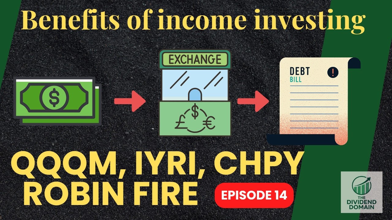 QQQM, IYRI & CHPY for Income? | Benefits of Income Investing | Robin Fire Ep. 14