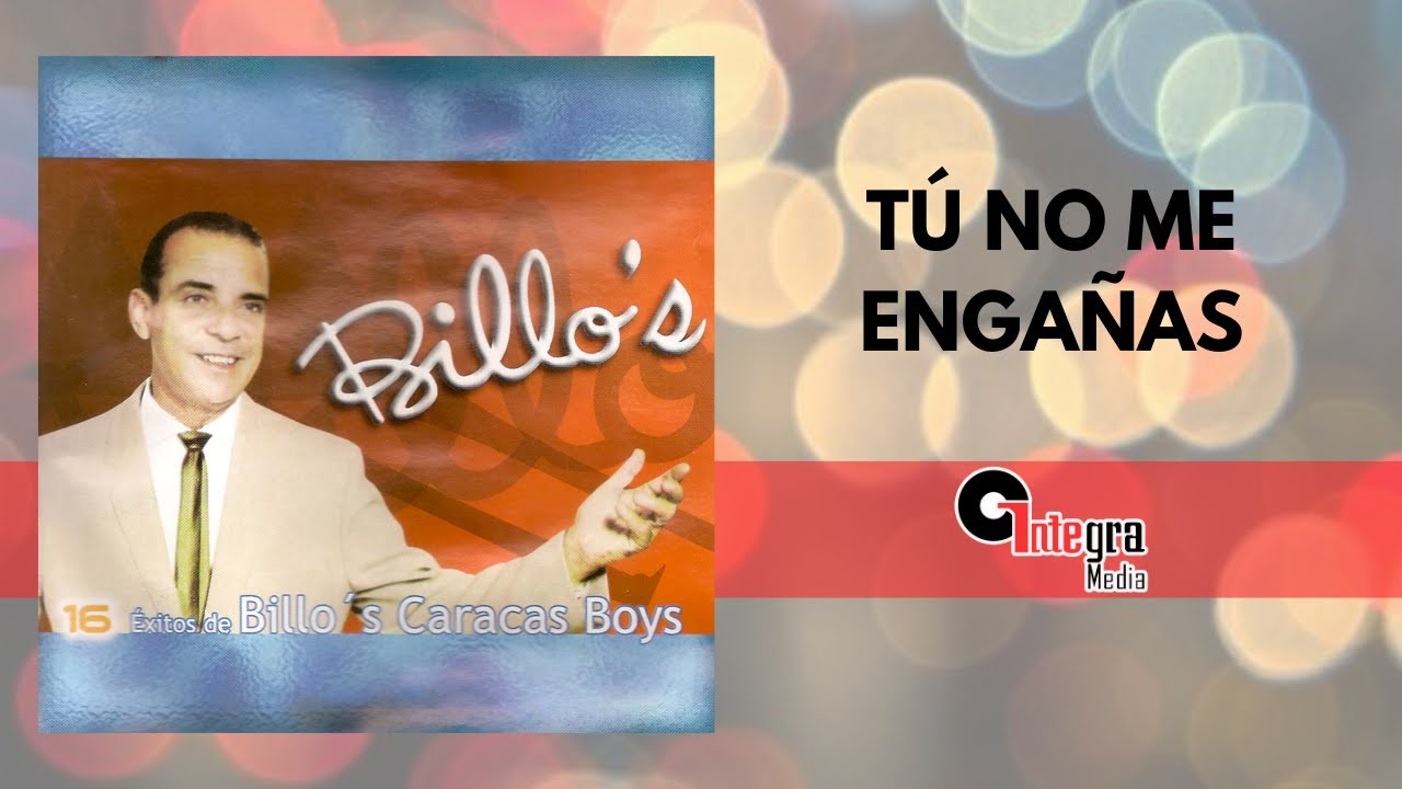 Tú No Me Engañas – Billo’s Caracas Boys | Música Bailable Retro | Video Letra