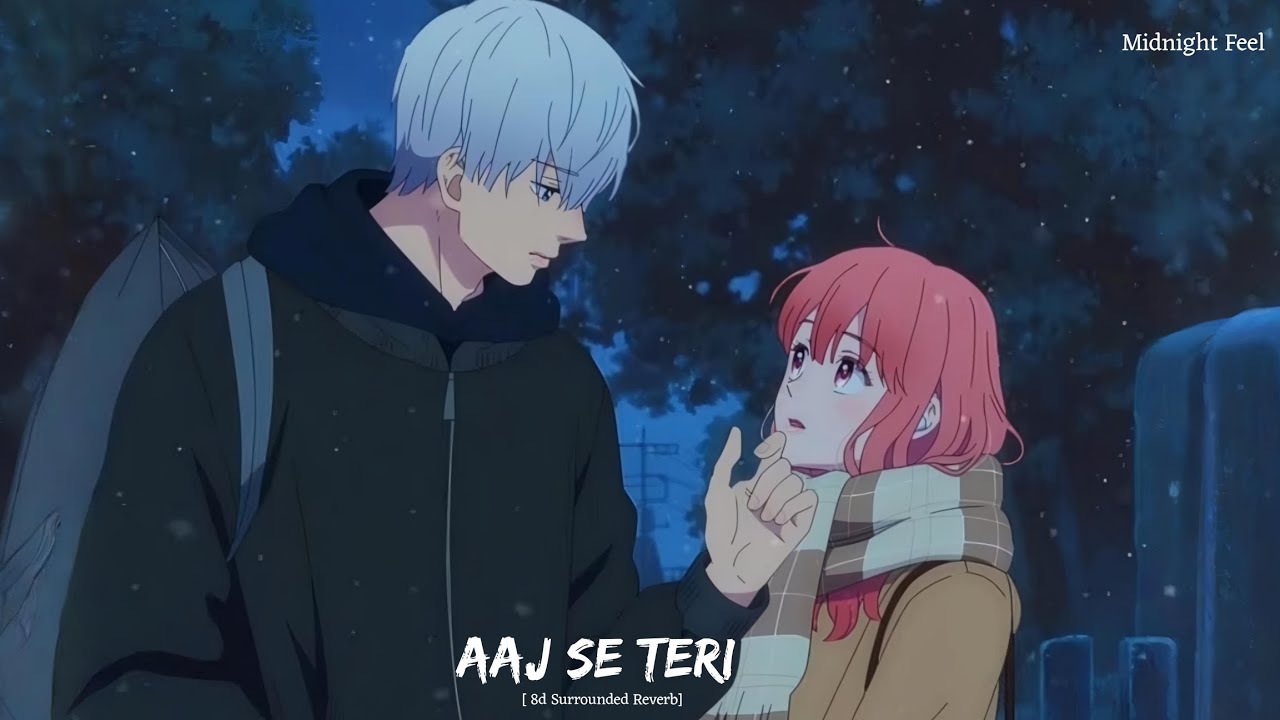 Aaj Se Teri ( 8d Reverb Audio ) | Arijit Singh |  Midnight Feel