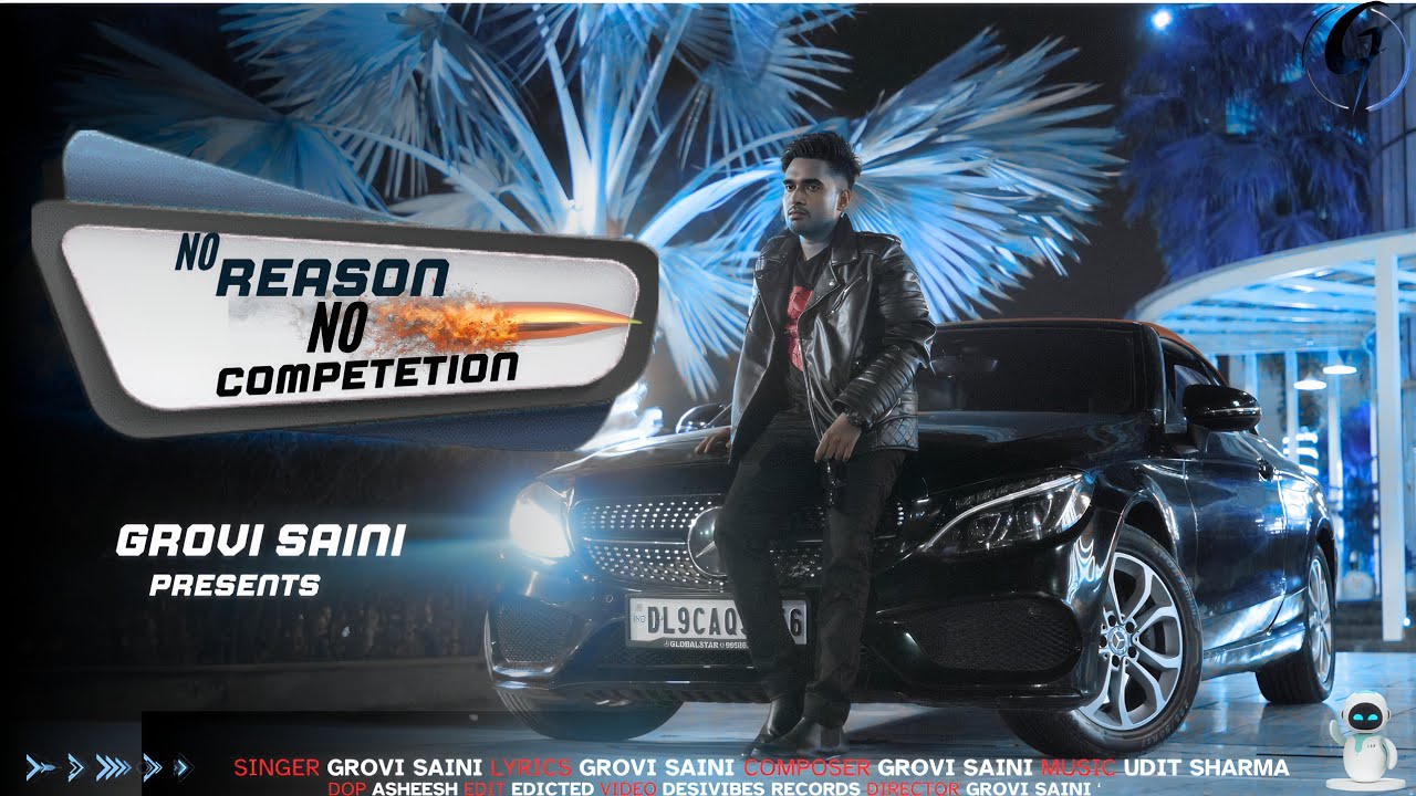 NO REASON / NO COMPETETION - | - GROVI SAINI -|- NEW PUNJABI SONG  