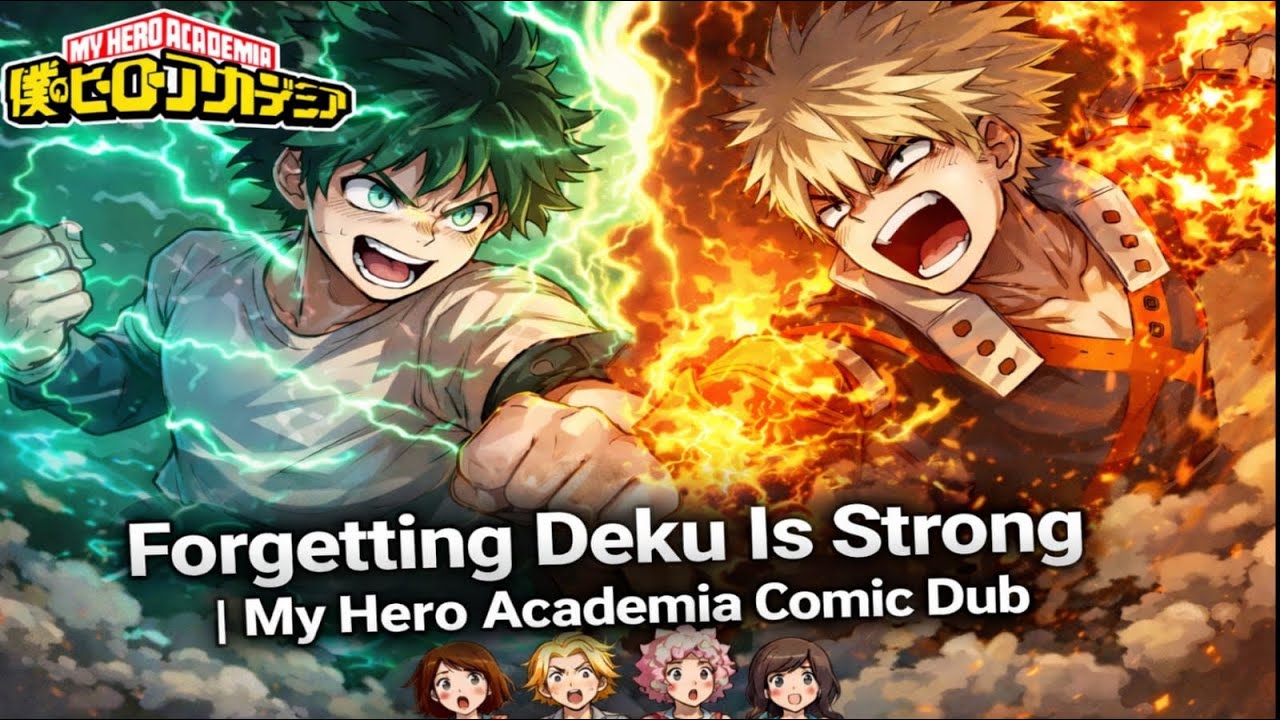 Forgetting Deku Is Strong | My Hero Academia Comic Dub