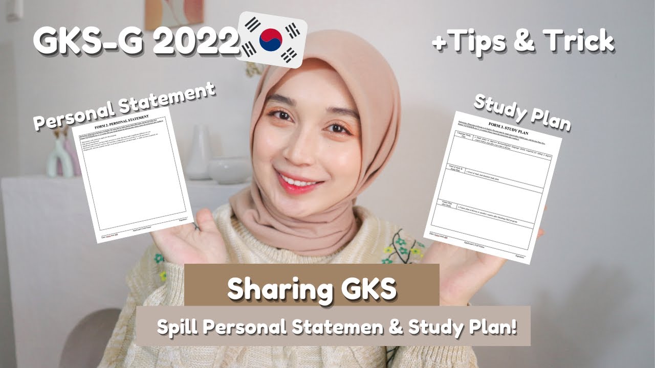 SPILL MY PERSONAL STATEMENT & STUDY PLAN| GKS-G 2022 University Track