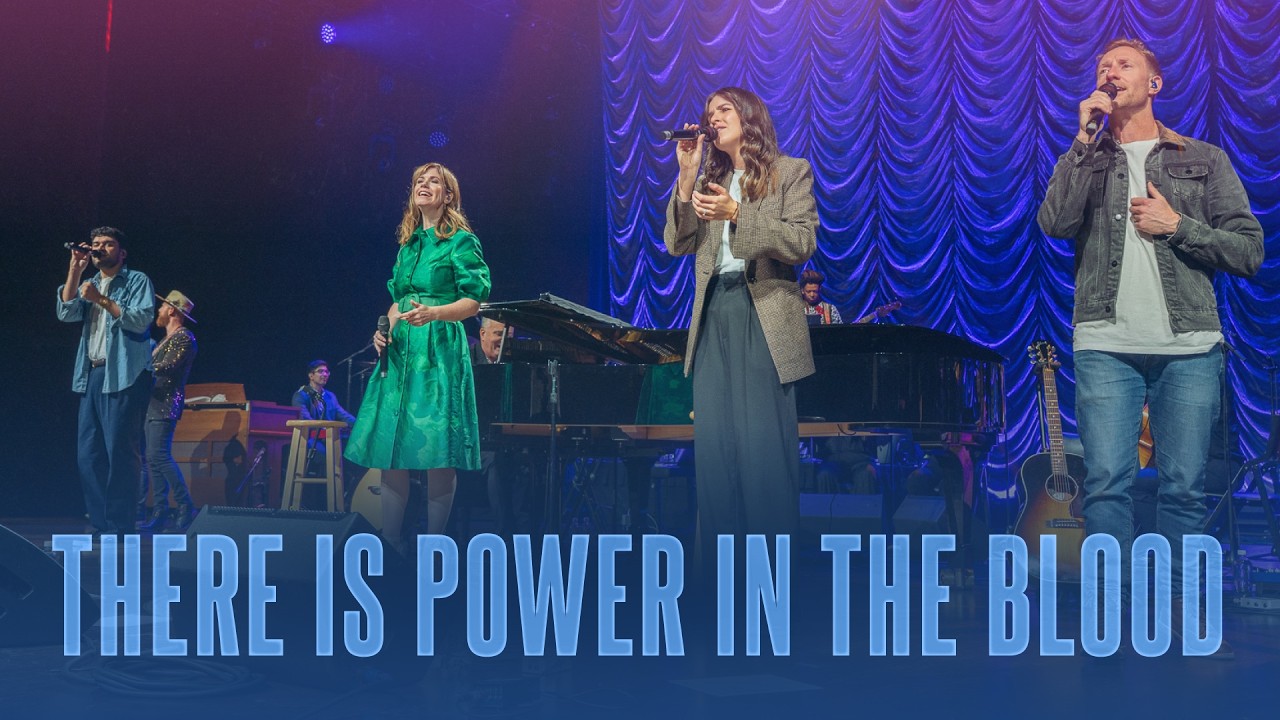 There Is Power in the Blood | Keith & Kristyn Getty, Sing!