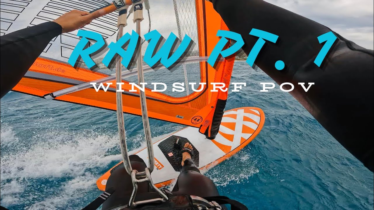 Raw & Uncut | Freestyle windsurfing | Part 1