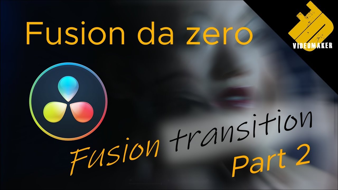 Fusion transition - Davinci Resolve Fusion da zero Part 2 - ITA