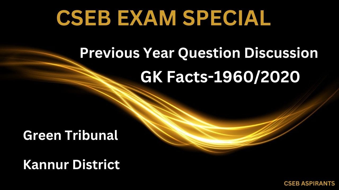 CSEB Exam/Previous year Question Discussion/GK Facts/1960/2020