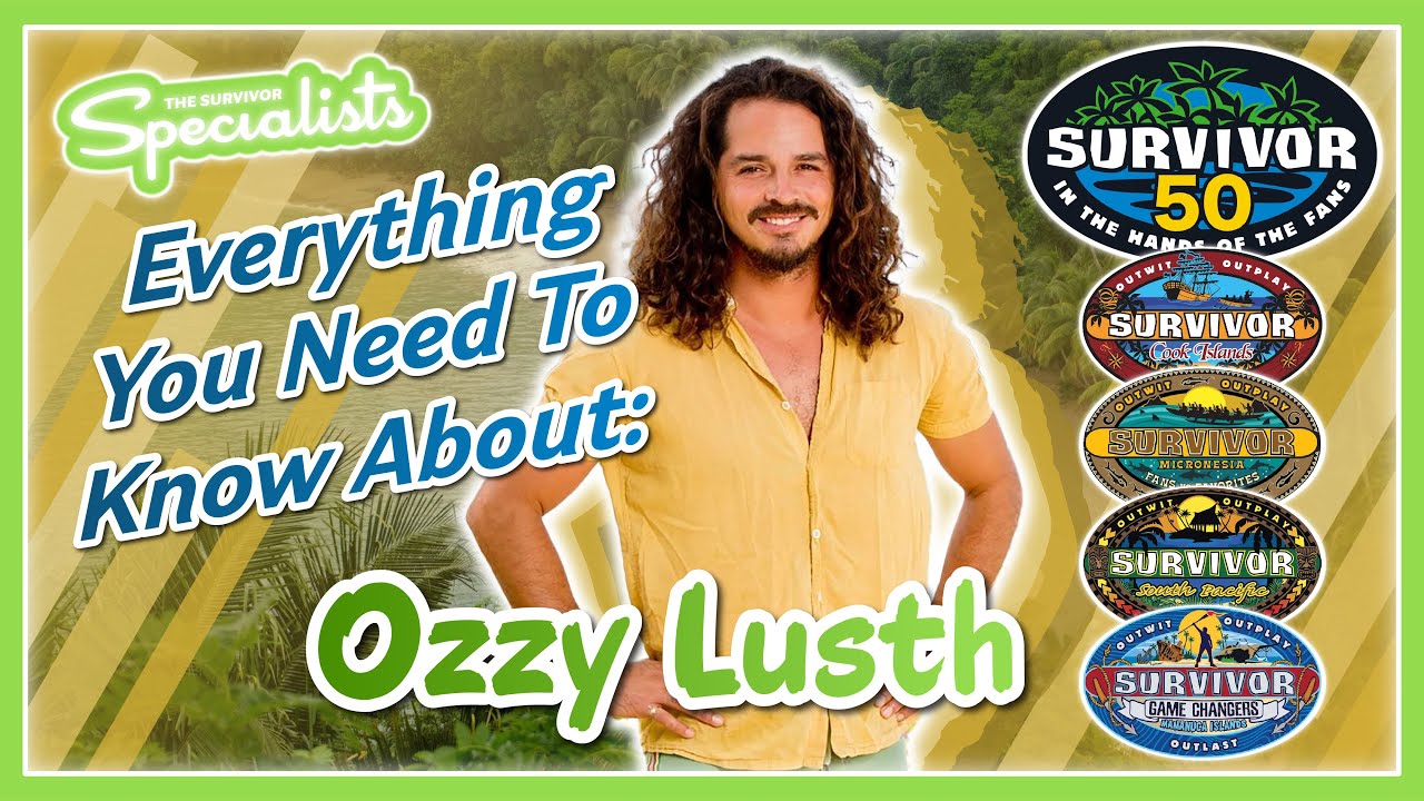 Survivor 50: Everything You Need to Know About Ozzy Lusth