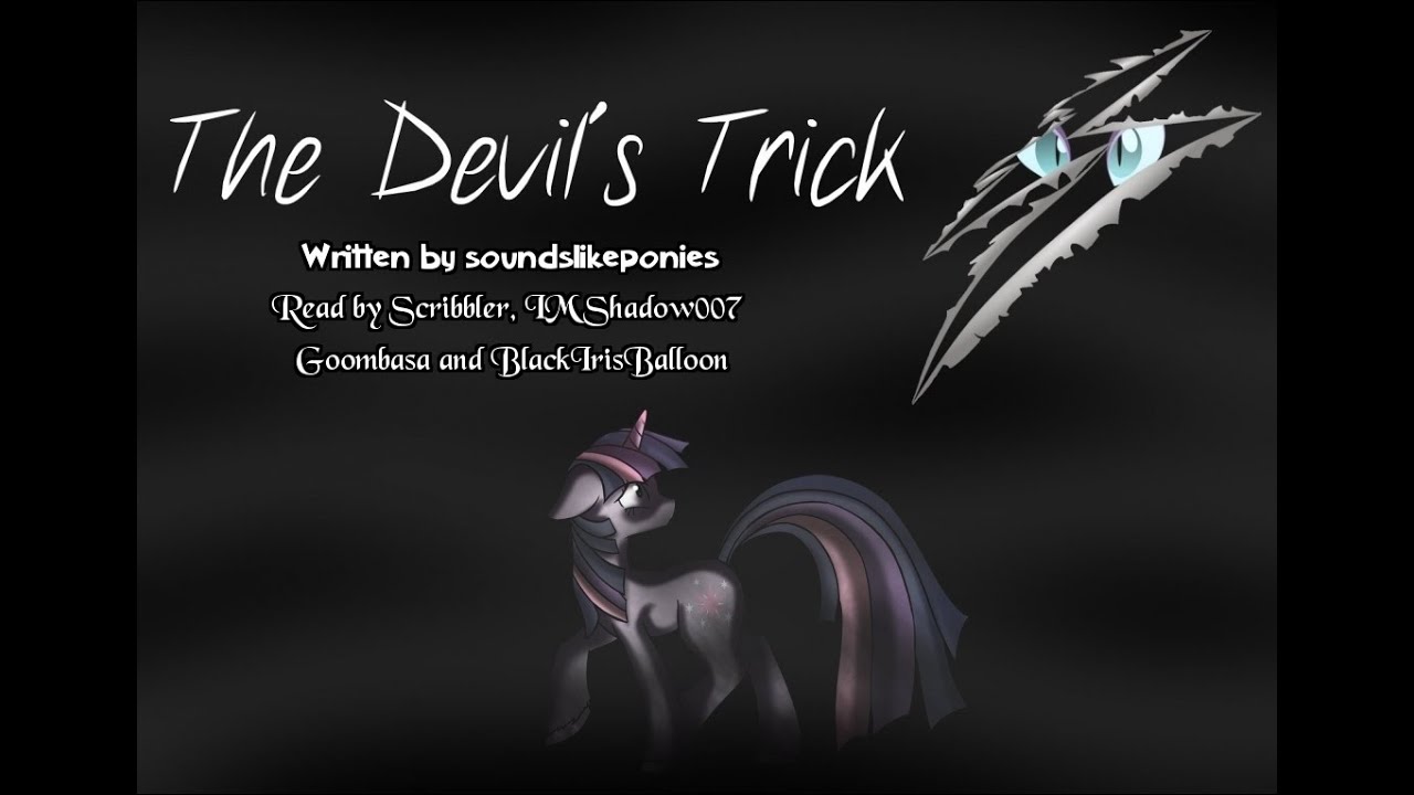 Pony Tales [MLP Fanfic Readings] ‘The Devil's Trick’ by soundslikeponies (DARKFIC)