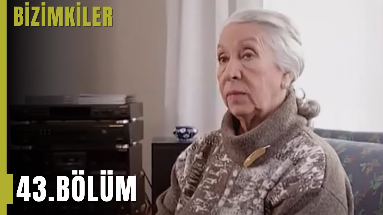 Bizimkiler 43. Bölüm | Tek Parça
