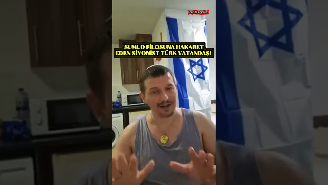 Sumud Filosuyla Alay Eden Siyonist T&uuml;rk Vatandaşı 😡🔥 #sumud