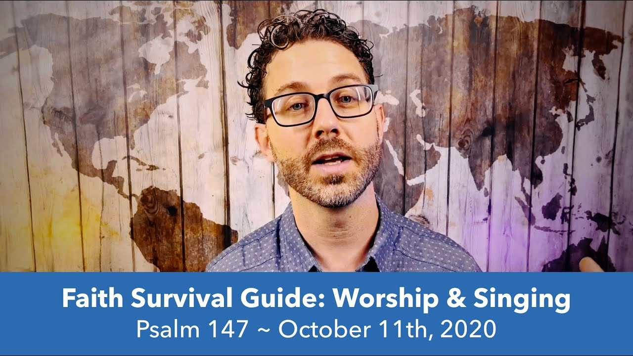 Faith Survival Guide: Worship & Singing