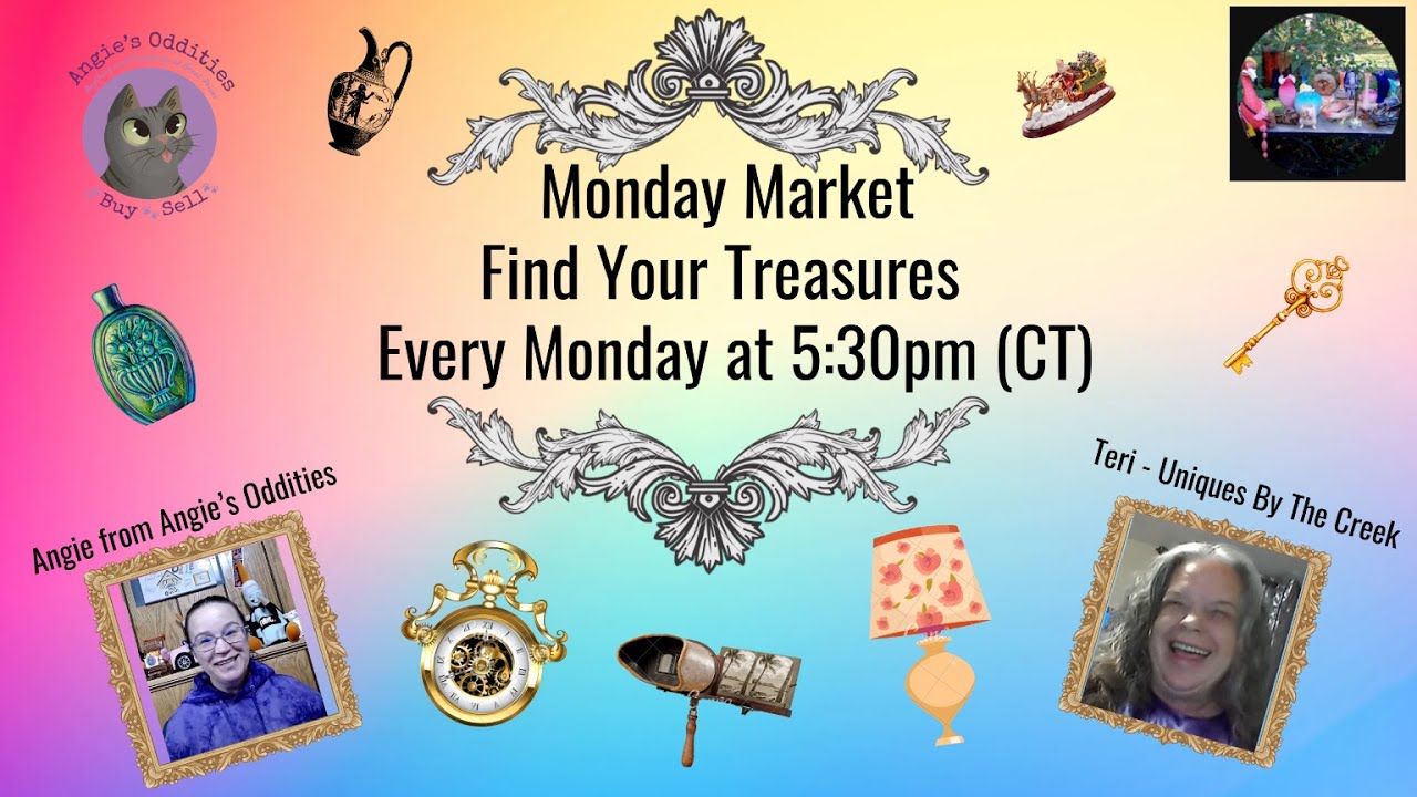 Monday Market - with Teri - Uniques By The Creek