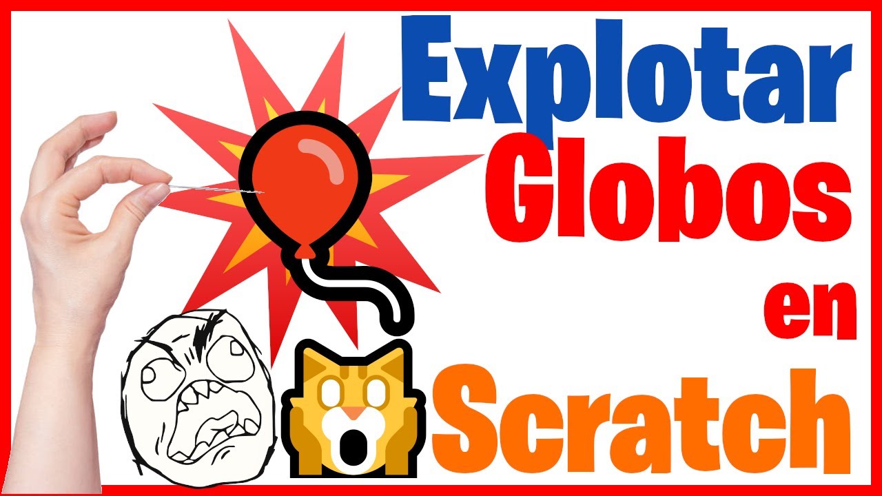 Explotar globos en scratch🙀📍🎈