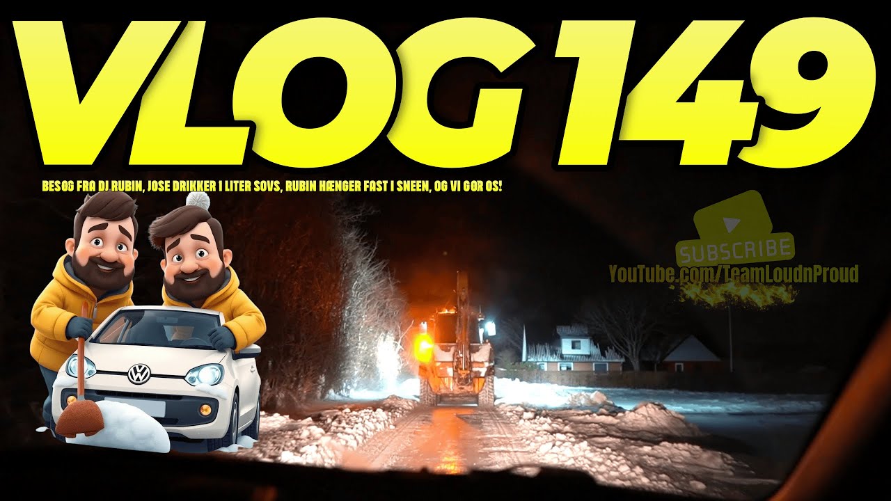 VLOG 149, Besøg fra DJ Rubin, Jose drikker 1 liter sovs, Rubin hænger fast i Sneen, og vi gør os!