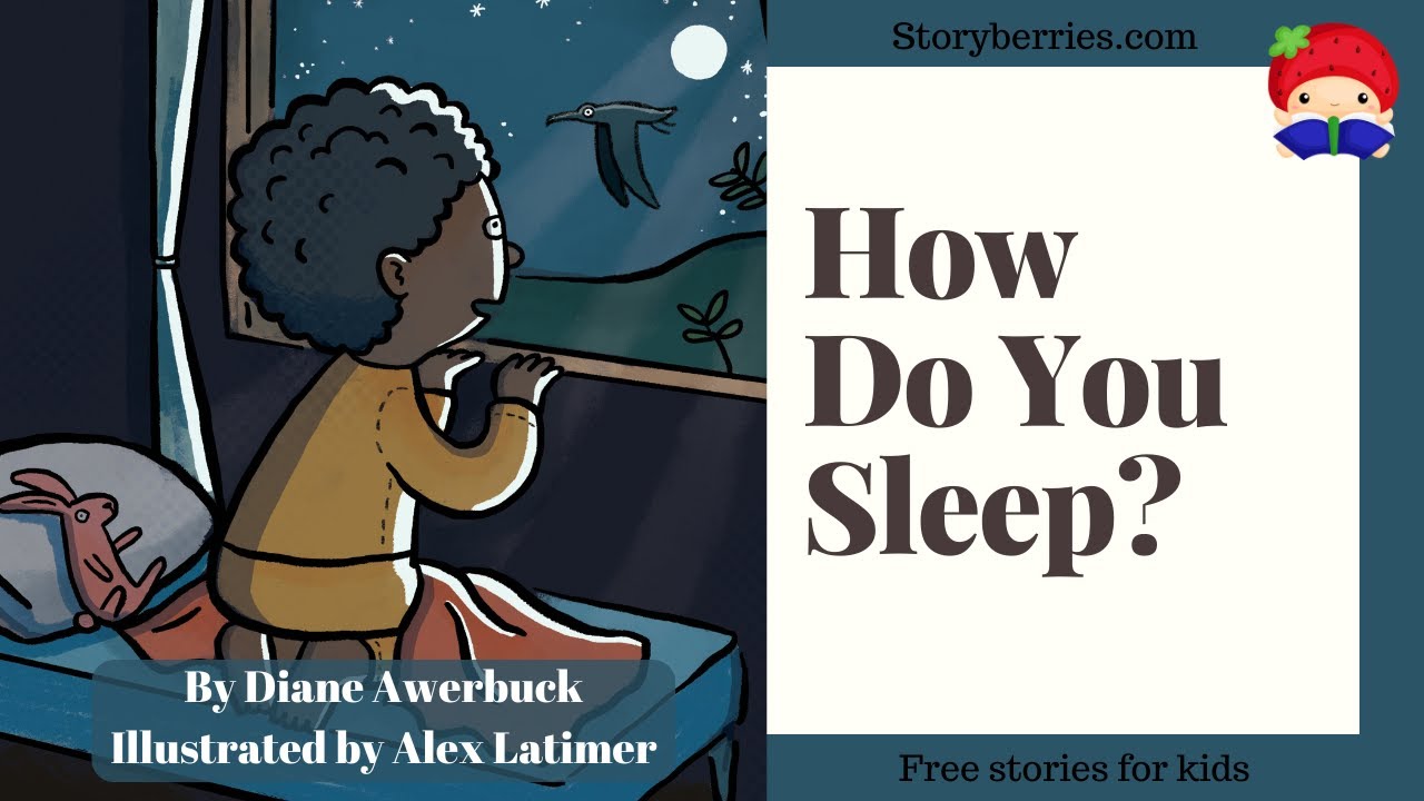 HOW DO YOU SLEEP 🍓 Read along animated picture book with English subtitles #empathy  🍓 Storyberries
