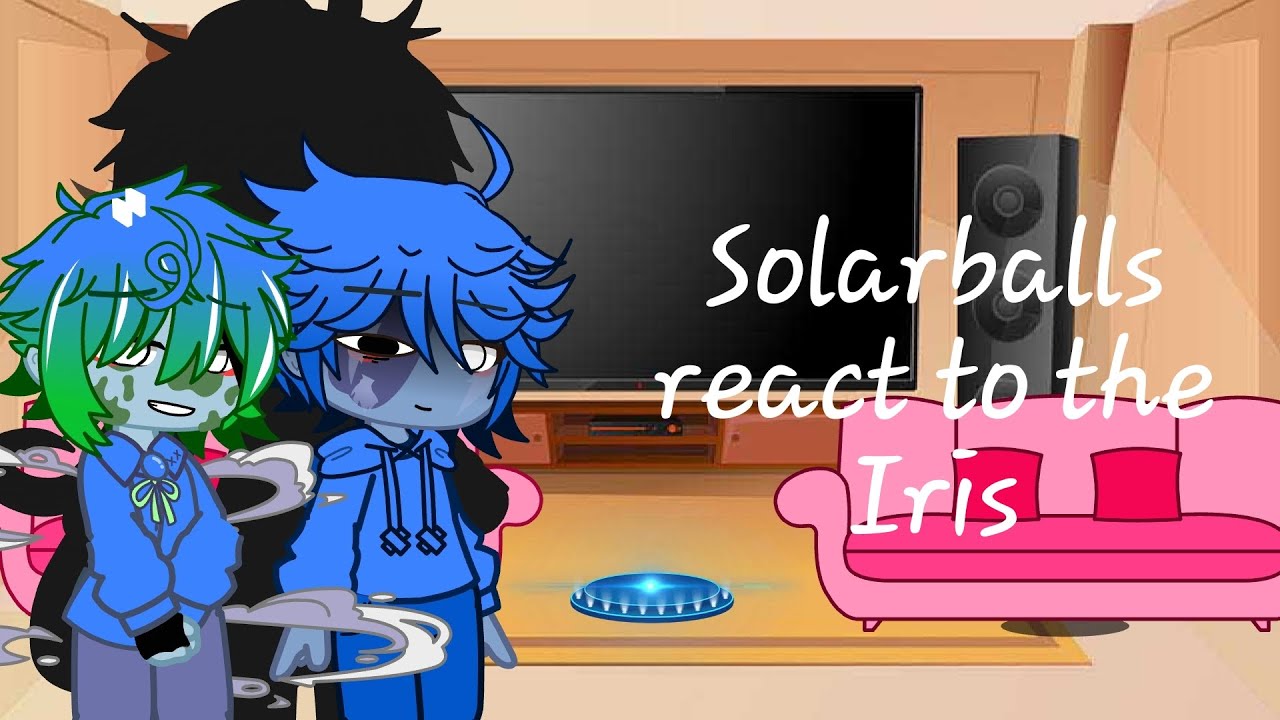 Solarballs react to The Iris