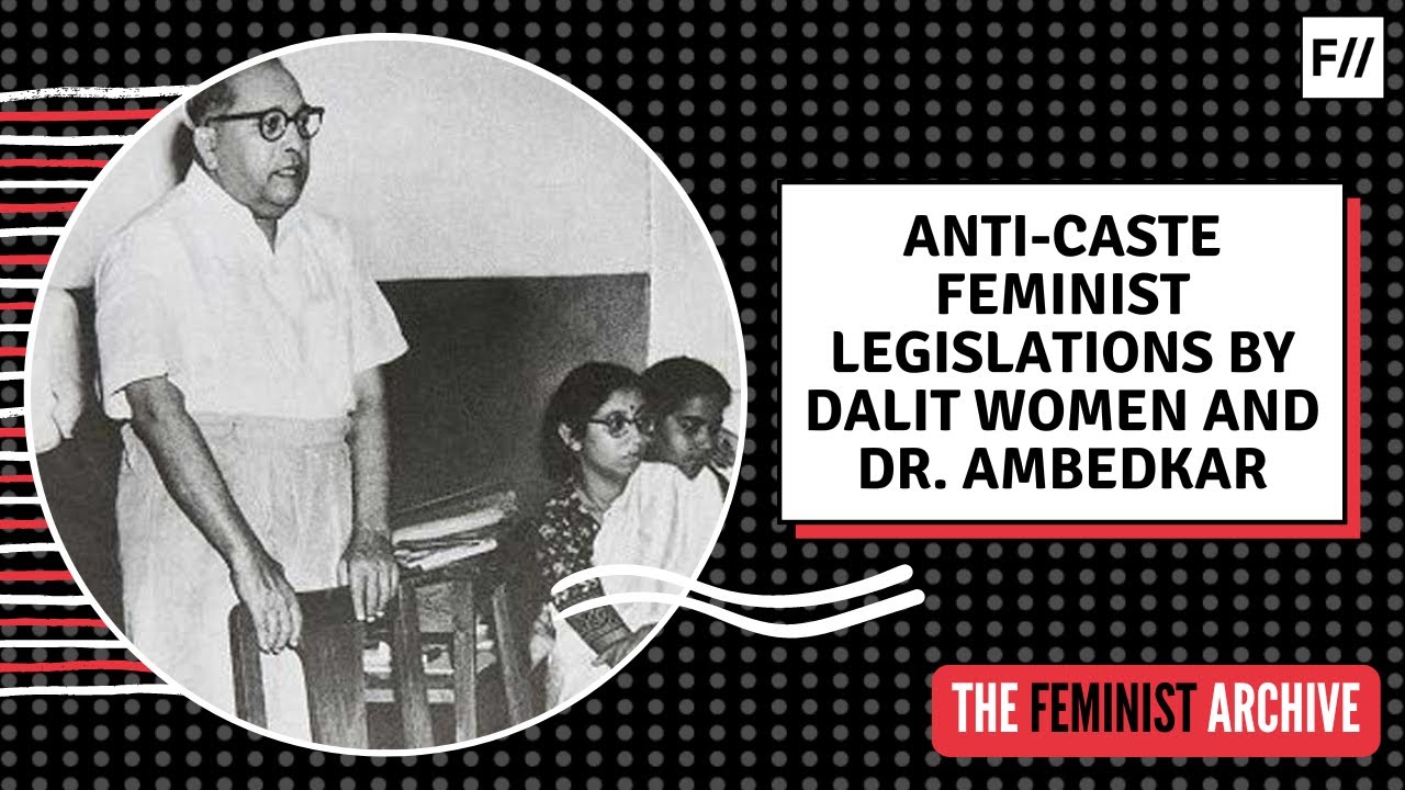 Dr. Ambedkar & history of anti-caste legislations in India | Babasaheb Ambedkar | Feminism in India