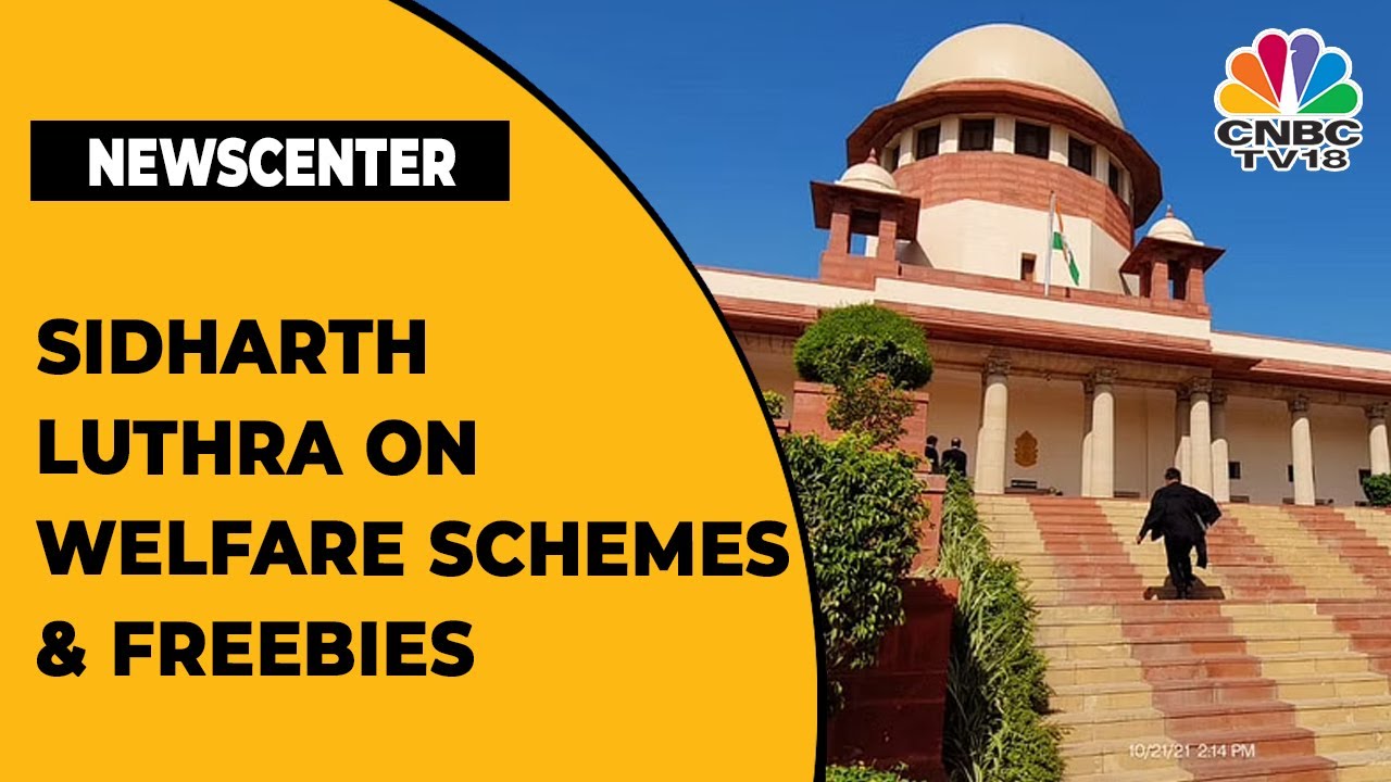 Face-Off Over Freebies: Supreme Court Says Freebies Should Be Defined | Newcentre | CNBC-TV18