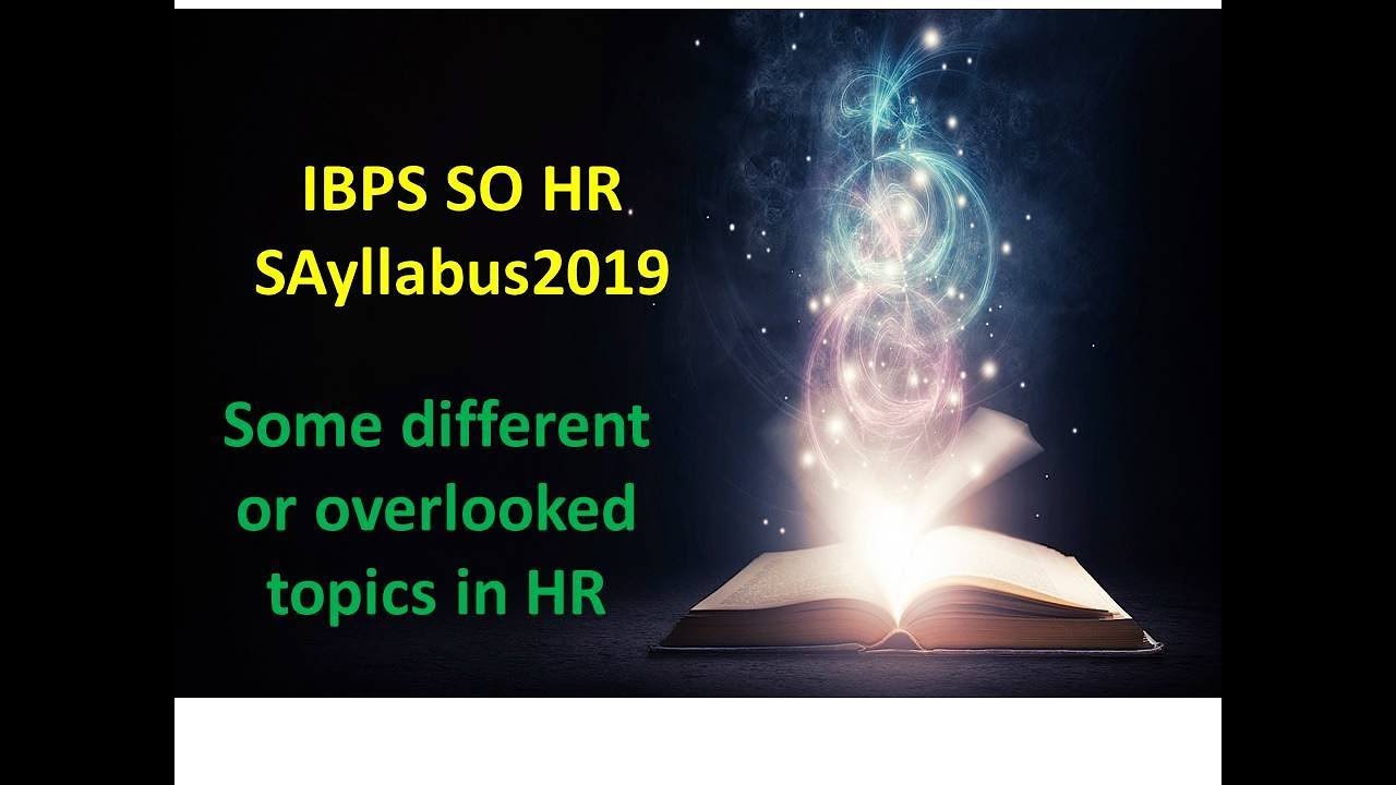 IBPS SO HR Syllabus 2019 I Check this different or overlooked Syllabus of HR 😳