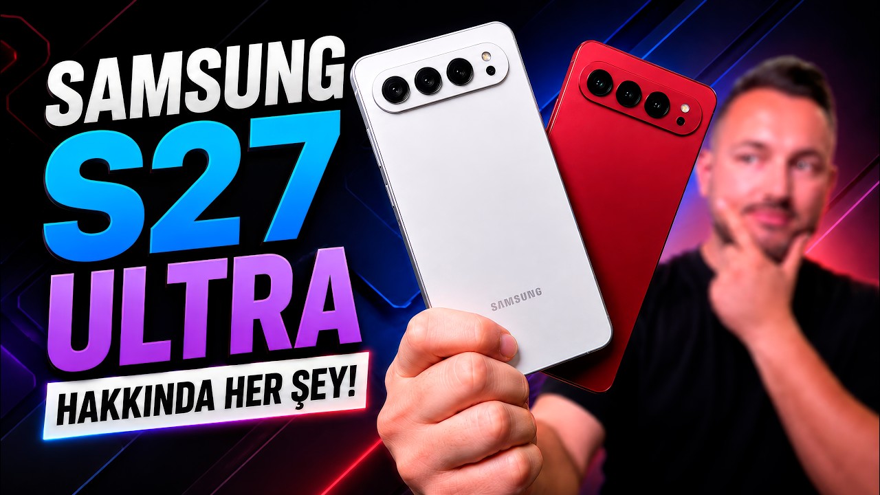 Samsung Galaxy S27 Ultra! - Sonunda değişiyor! ( ACİL VİDEO 🚨)