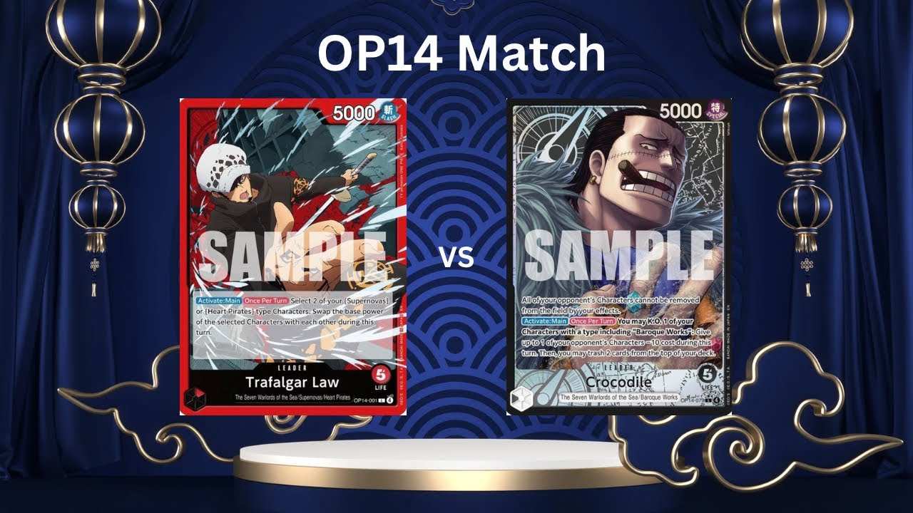 OP14 Match R Law vs B Crocodile 