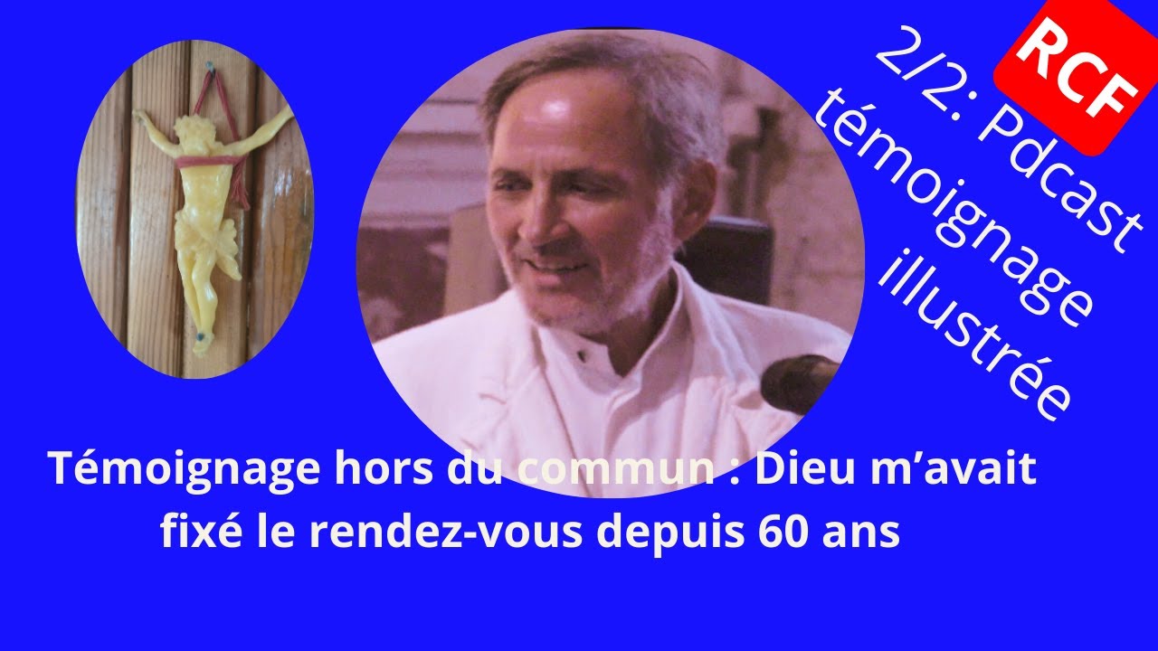 Podcast RCF 2/ 2 La mission En Caraïbes : Un Témoignage Documenté D’une Nouvelle Naissance Tardive