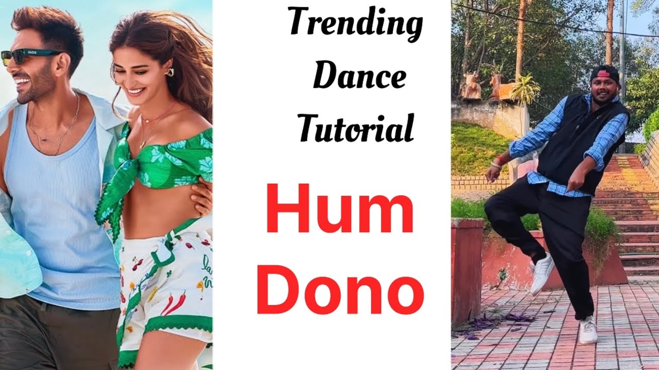 Hum Dono Dance Tutorial |Tu Meri Main Tera| Kartik Aaryan & Ananya Panday |Step by Step Choreography