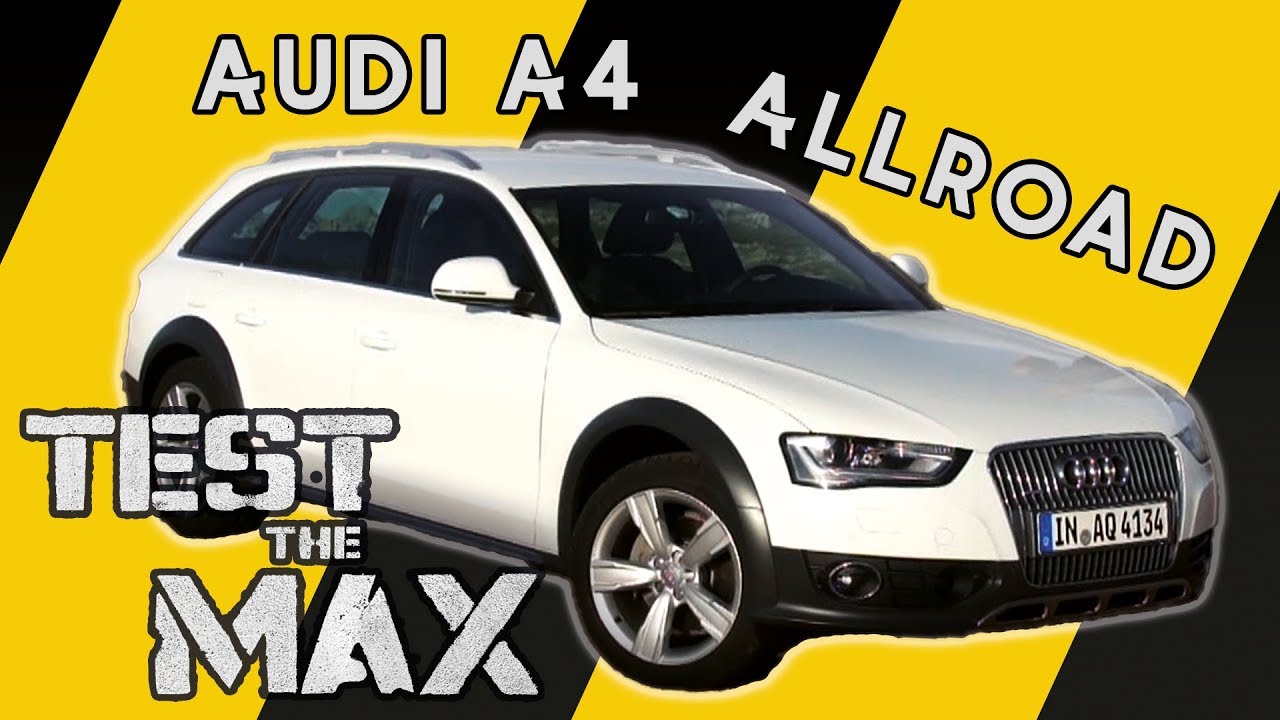 Audi A4 Allroad - eine Mischung aus Kombi & SUV | Test the Max