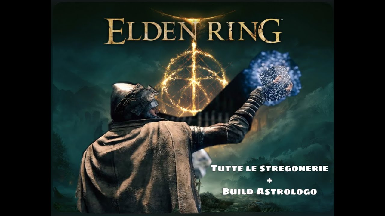 Elden Ring tutte le stregonerie + Build astrologo