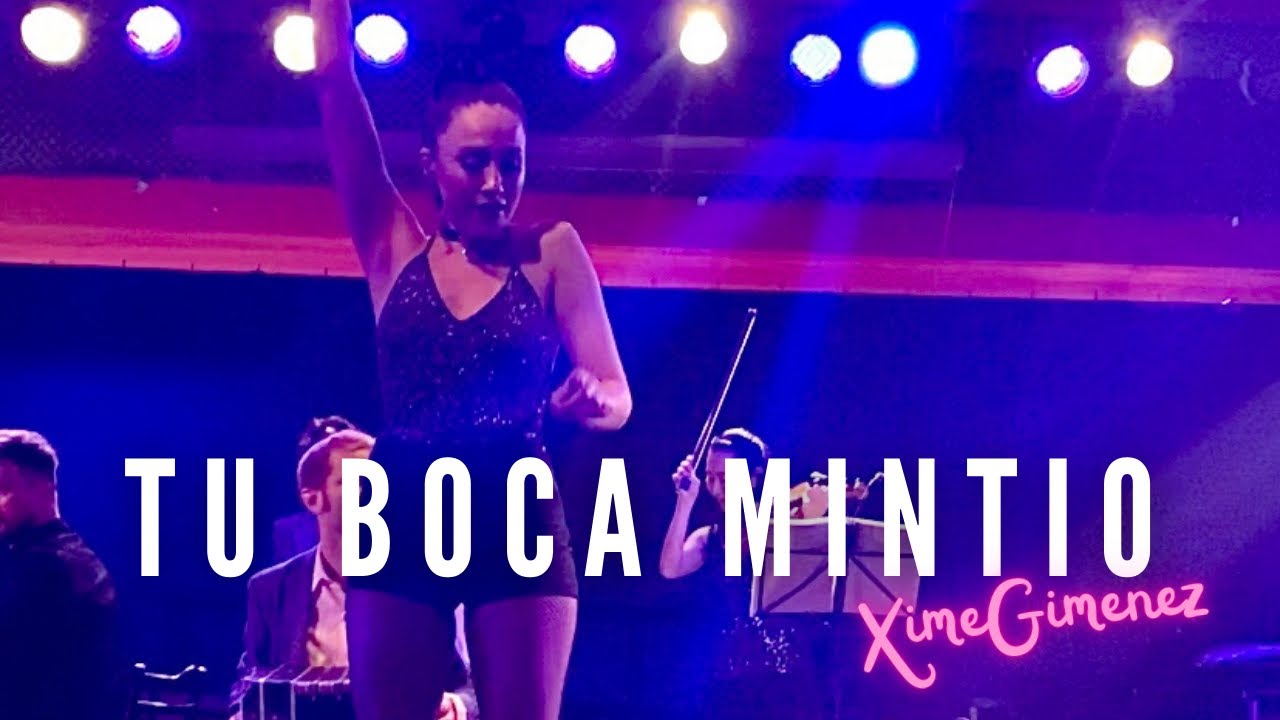 Tu boca minti&oacute; - Xime Gimenez y sus infernal es