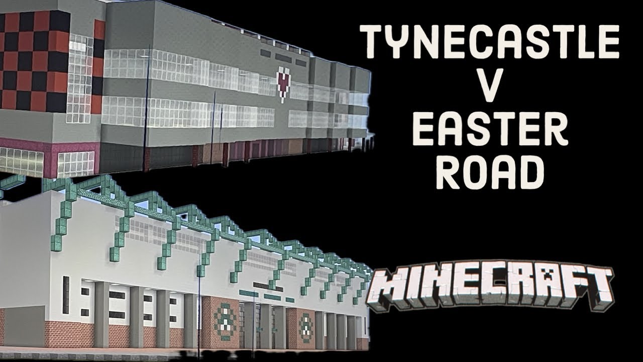 Tynecastle v Easter road Minecraft builds, Hearts v Hibs stadiums, Which looks best?