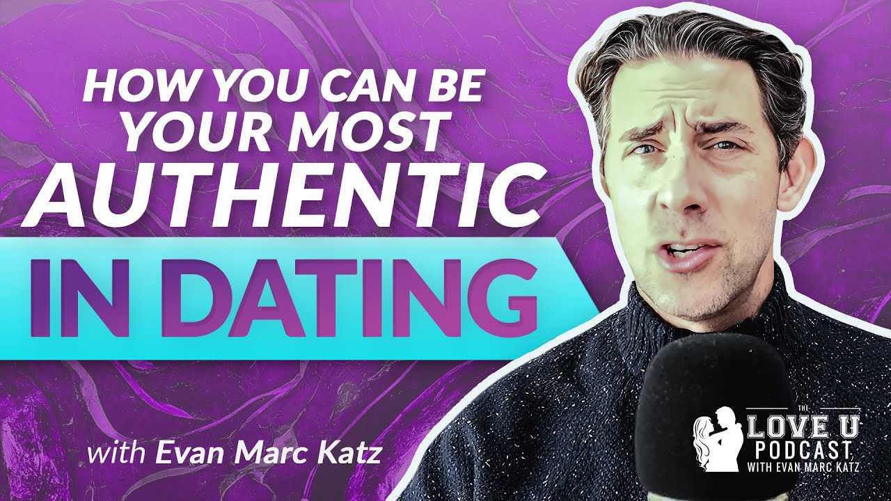 How You Can Be Your Most Authentic in Dating