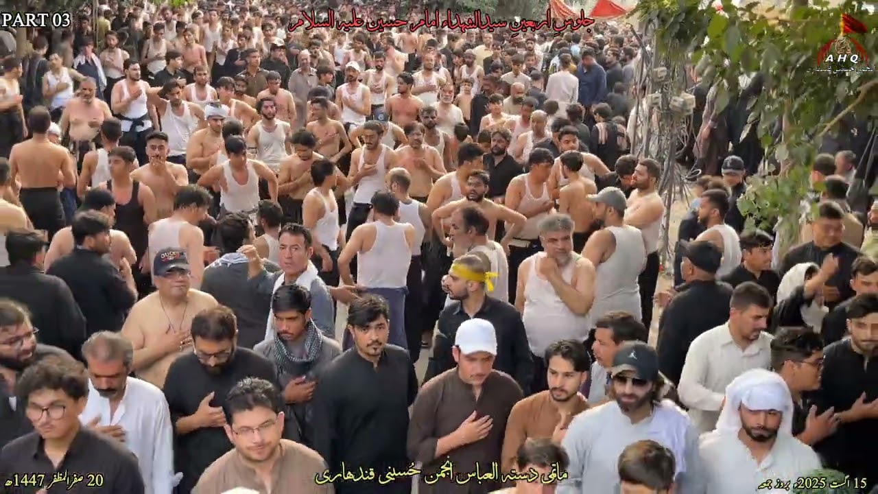 JALOOS E ARBAEEN | 2025/1447 | PART 03 ANJUMAN HUSSAINI QANDHARI جلوس شہادت سیدالشہداء علیہ السّلام 