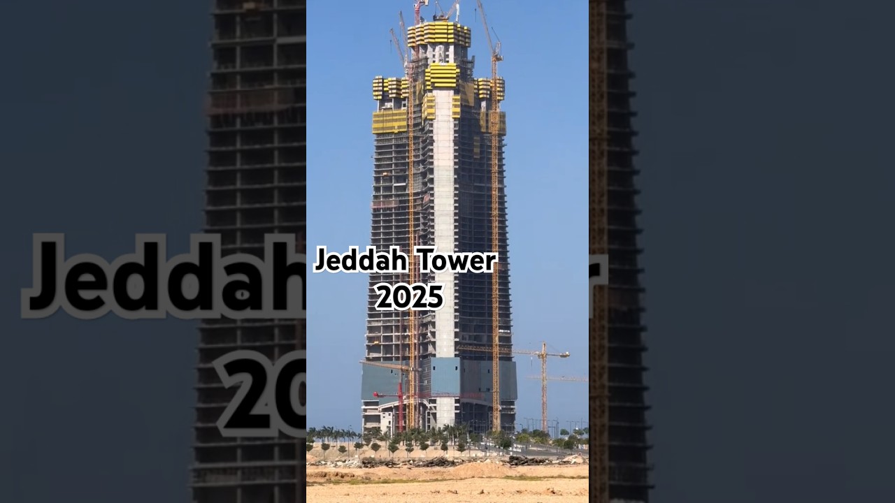 Jeddah Tower 2025 #youtube