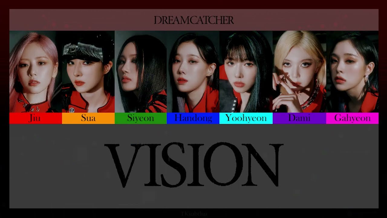 드림캐쳐 (Dreamcatcher) - VISION [Color Coded Thaisub]