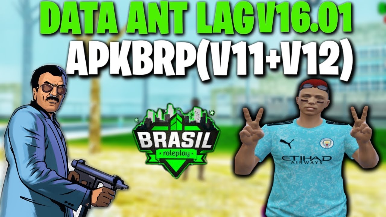 DATA MODIFICADA ANT LAG BRP V12 (TODAS CPU) BRASIL ROLEPLAY 