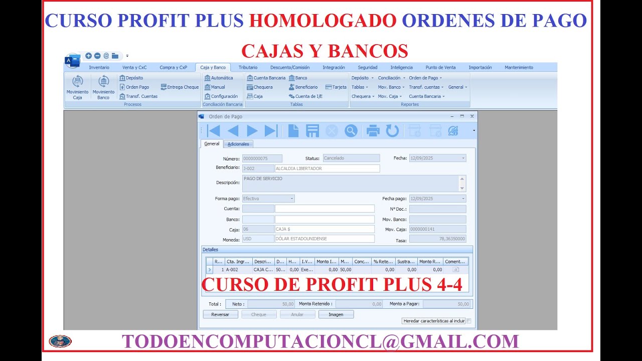 🎓 Curso de Profit Plus 9.1 Homologado: Cajas y Bancos - Órdenes de Pago WhatsApp: 0424-1958013