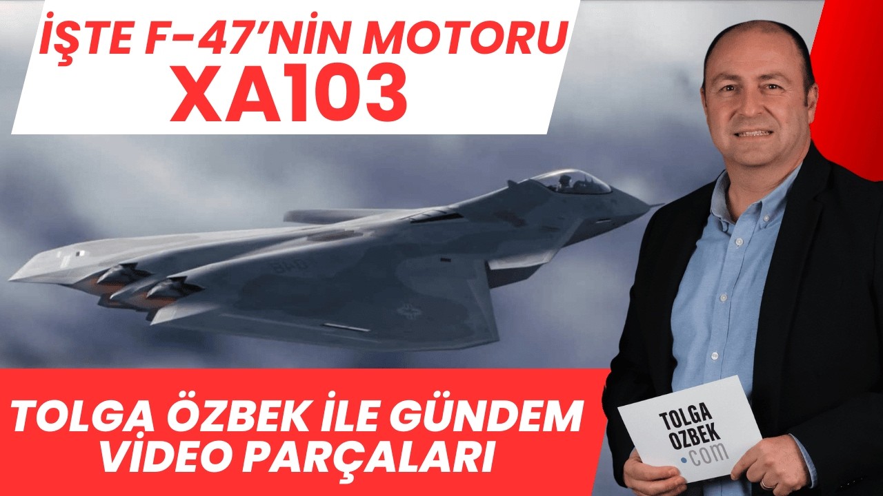 İşte F-47’nin motoru: XA103 (GÜNDEM VİDEO PARÇALARI)
