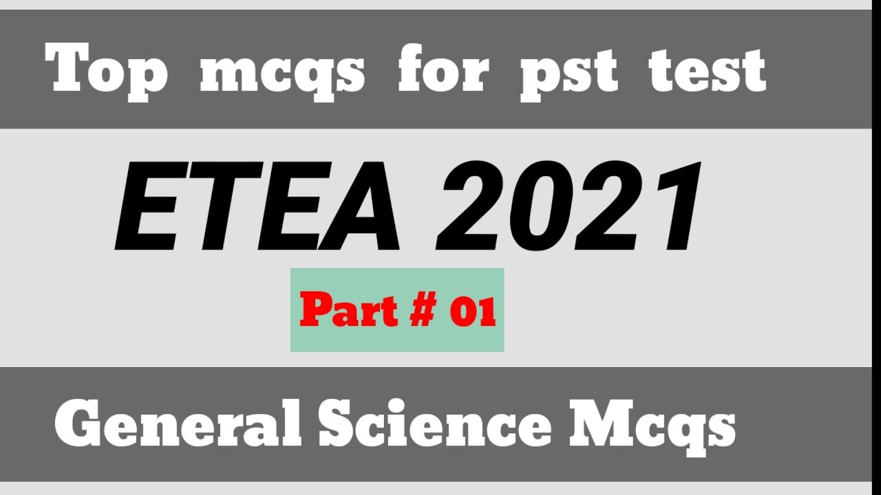 General Science Mcqs for Pst test 2021! Part 01