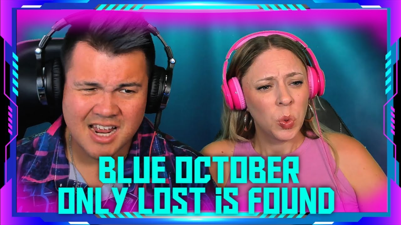 Reaction to Blue October - Only Lost is Found (Lyrics Video) | THE WOLF HUNTERZ Jon and Dolly