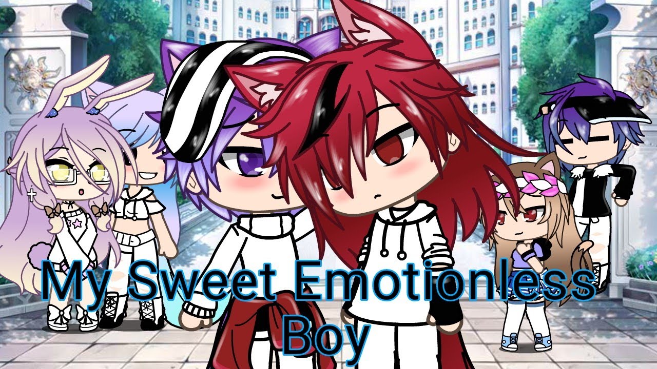 My Emotionless Boyfriend //Gacha Life// ✨BL✨ Original