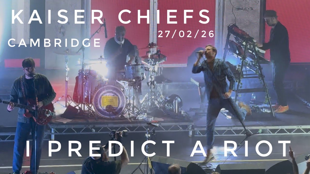 I Predict A Riot - Kaiser Chiefs @Cambridgecornex @kaiserchiefs 