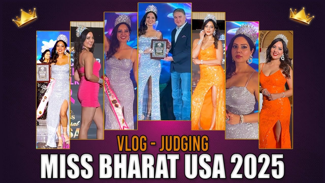 VLOG- Judging Miss Bharat USA 2025