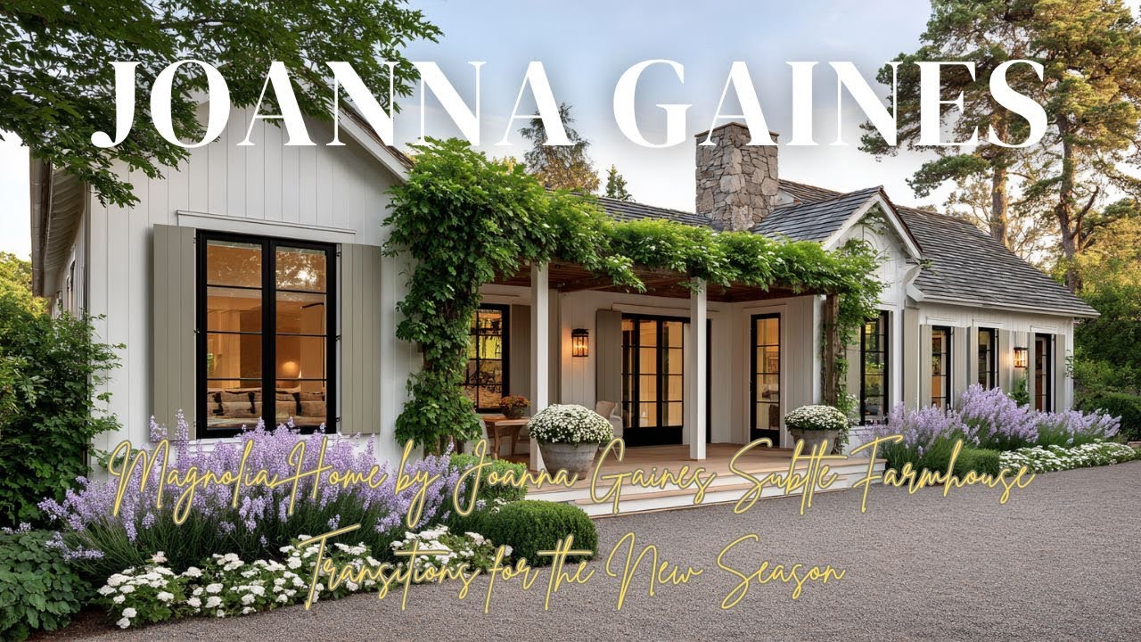 Magnolia Home от Джоанны Гейнс: Изящные переходы в стиле фермерского дома для нового сезона