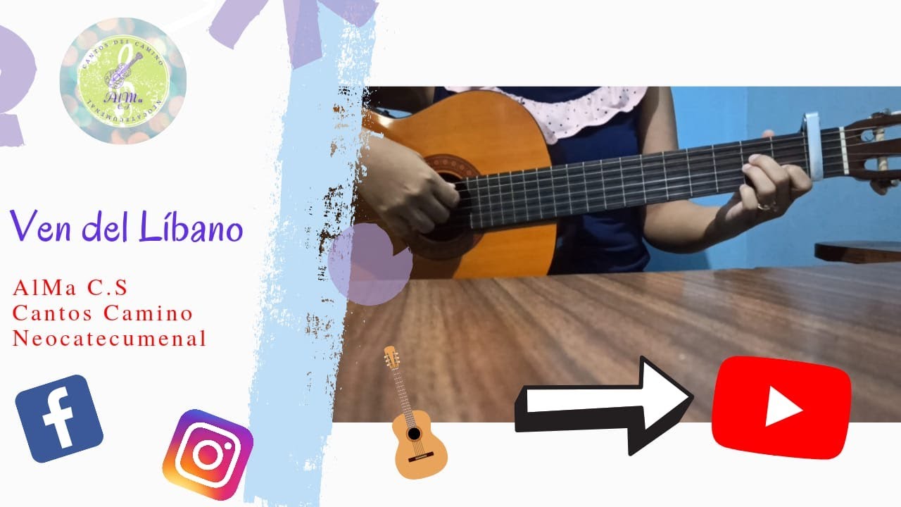 Ven del Líbano Camino Neocatecumenal
