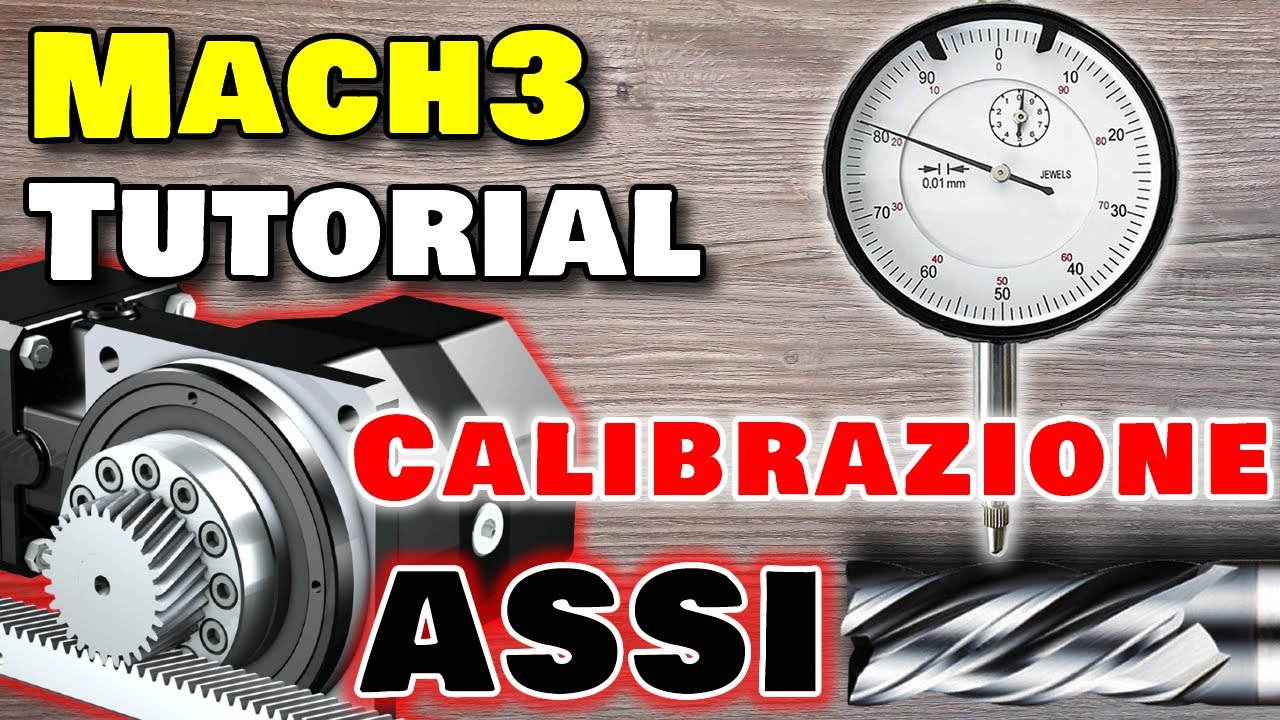 Tutorial Mach3 - Impostazione STEP motore con la calibrazione assi automatica