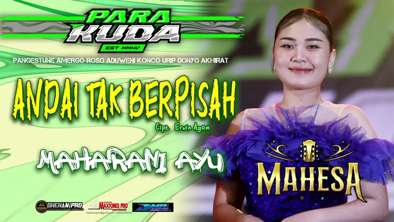 ANDAI TAK BERPISAH-MAHARANI AYU MAHESA MUSIC-PARA KUDA WONOKERTO PEKALONGAN 2025