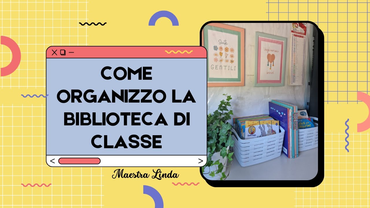 Come organizzo la biblioteca di classe.