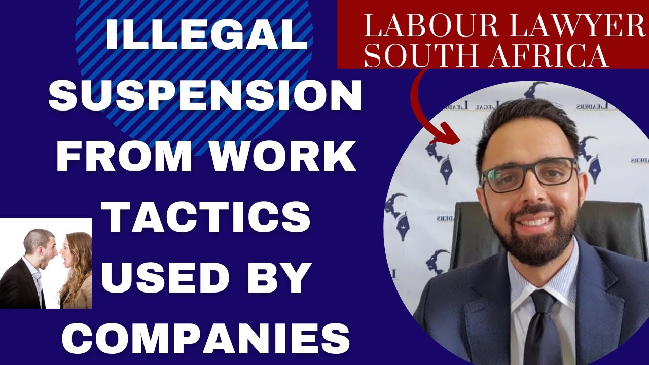 [L120] UNFAIR EMPLOYER BEHAVIOR: PART 1 OF 3 - SUSPENSION WITHOUT PAY CCMA ILLEGAL SOUTH AFRICA