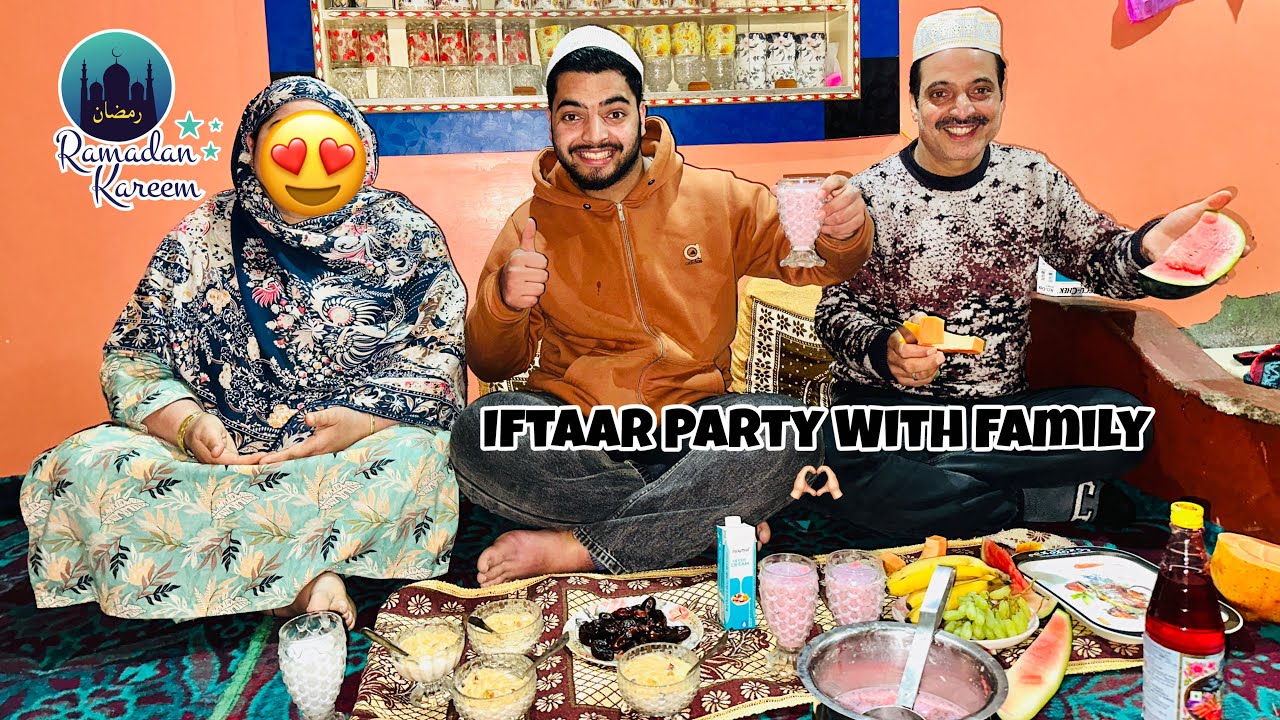 Ist Day Of Ramadan.♥️Iftaar Party with Family 